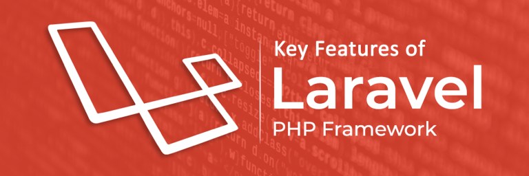 Key Features of Laravel PHP Framework