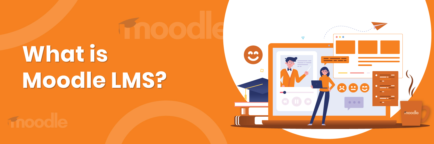 What is Moodle LMS?